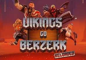 Spil Vikings Go Berzerk Reloaded for sjov på vores danske online casino