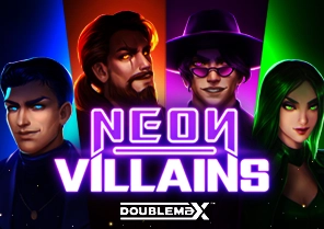 Spil Neon Villains DoubleMax hos Royal Casino