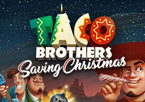 Spil Taco Brothers Saving Christmas hos Royal Casino