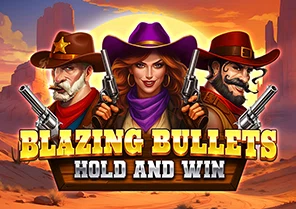 Blazing Bullets Hold and Win