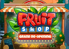 Fruit Shop Grand Re Opening