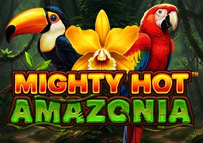 Mighty Hot Amazonia