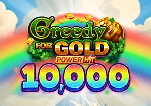 Greedy for Gold Power Hit 10000