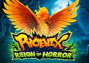 Phoenix Reign of Horror