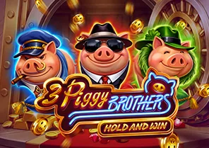 3 Piggy Brothers Hold and win