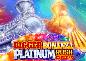 Bigger Bonanza Platinum Rush Express