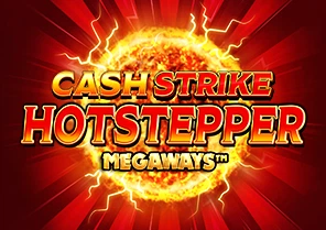 Cash Strike Hotstepper Megaways