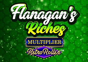 Spil Flanagans Riches Multiplier Retro Roller for sjov på vores danske online casino