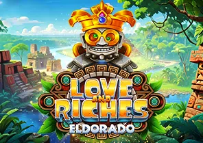 Love and Riches Eldorado